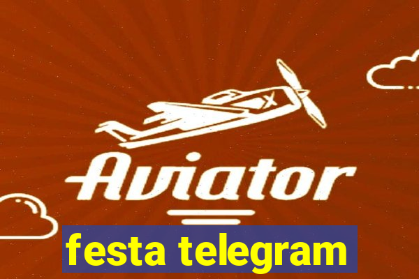 festa telegram